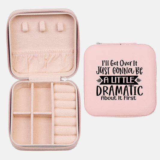 I'll get over it dramatic Jewelry Travel Case